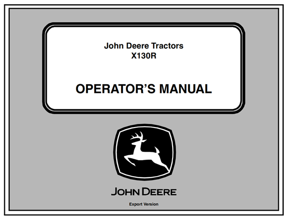 John Deere X130R Lawn Tractors Operator's Manual