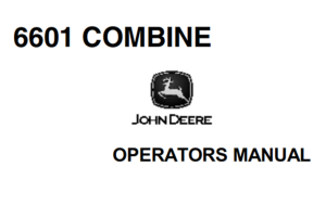 John Deere 6601 Combine Operator's Manual