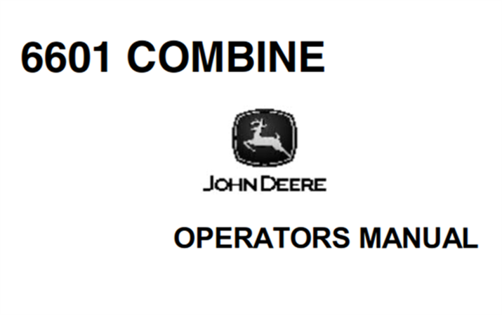 John Deere 6601 Combine Operator's Manual