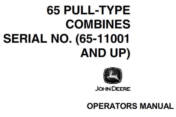 John Deere 65 Pull-Type Combines Operator's Manual