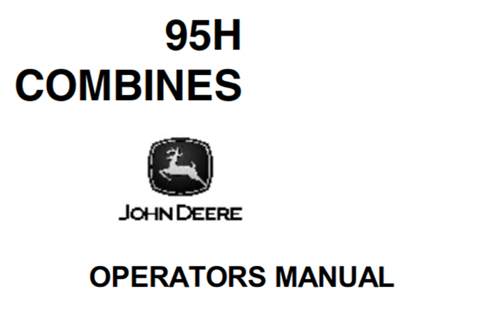 John Deere 95H Combines Operator's Manual