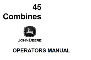 John Deere 45 Combines Operator's Manual