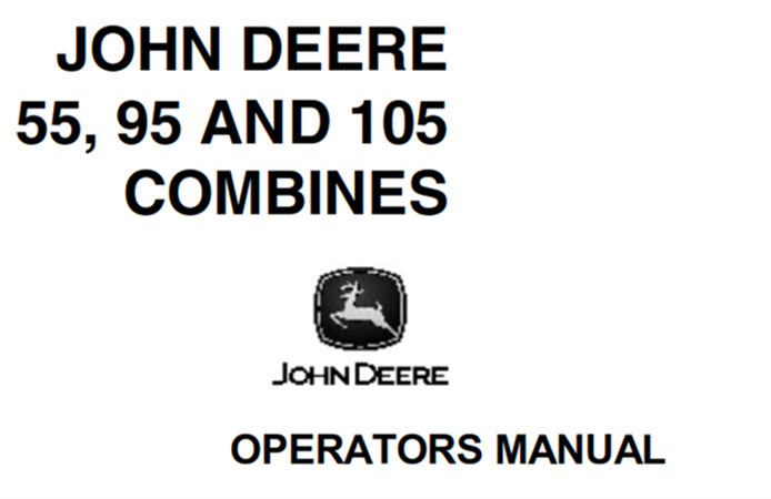 John Deere 55, 95, 105 Combines Operator's Manual
