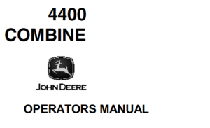 John Deere 4400 Combine Operator's Manual