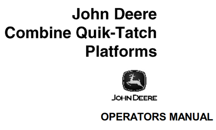 John Deere Combine Quik-Tatch Platforms Operator's Manual