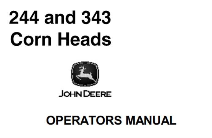 John Deere 244, 343 Corn Heads Operator's Manual