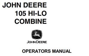 John Deere 105 HI-LO Combine Operator's Manual