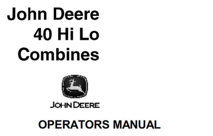 John Deere 40 HI-LO Combines Operator's Manual