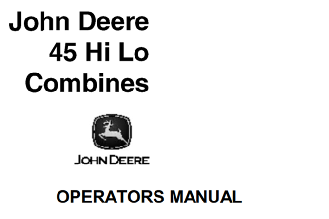 John Deere 45 HI-LO Combines Operator's Manual