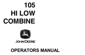 John Deere 105 HI LOW Combine Operator's Manual