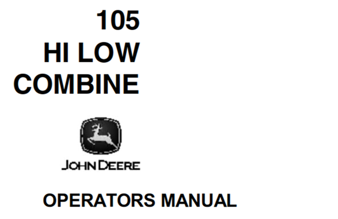 John Deere 105 HI LOW Combine Operator's Manual