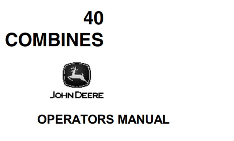 John Deere 40 Combines Operator's Manual