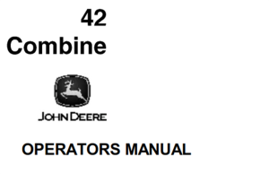 John Deere 42 Combine Operator's Manual