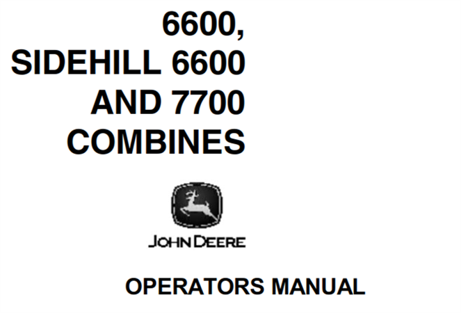 John Deere 6600, Sidehill 6600, 7700 Combines Operator's Manual