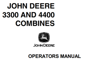 John Deere 3300, 4400 Combines Operator's Manual