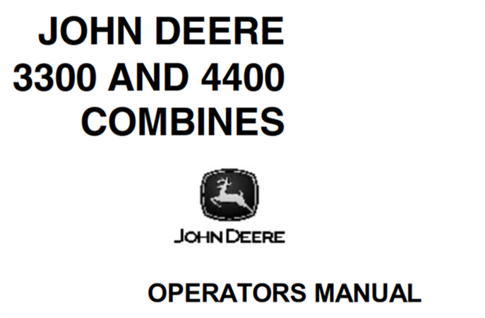 John Deere 3300, 4400 Combines Operator's Manual