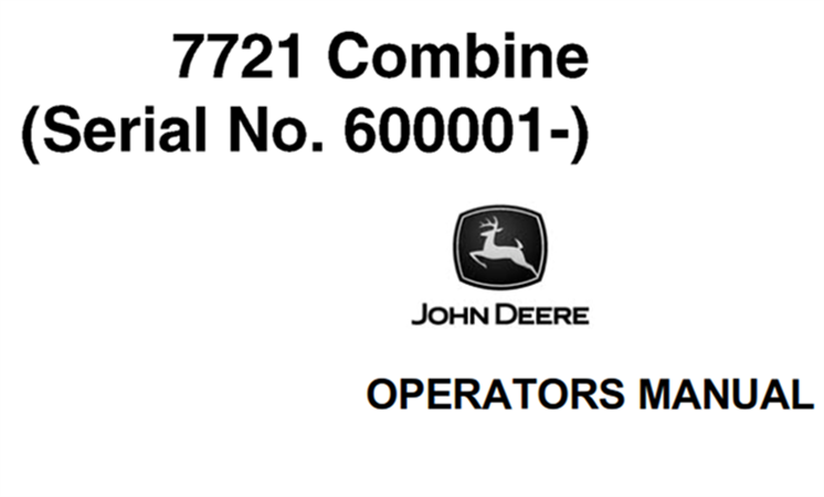 John Deere 7721 Combine Operator's Manual (Serial No.600001-)