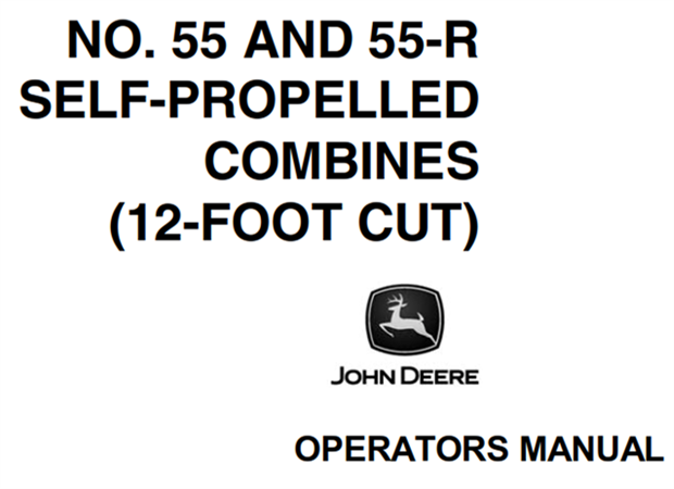 John Deere NO.55 & NO.55-R Self-Propelled Combines (12-Foot Cut)
