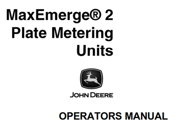 John Deere MaxEmerge 2 Plate Metering Units Operator's Manual