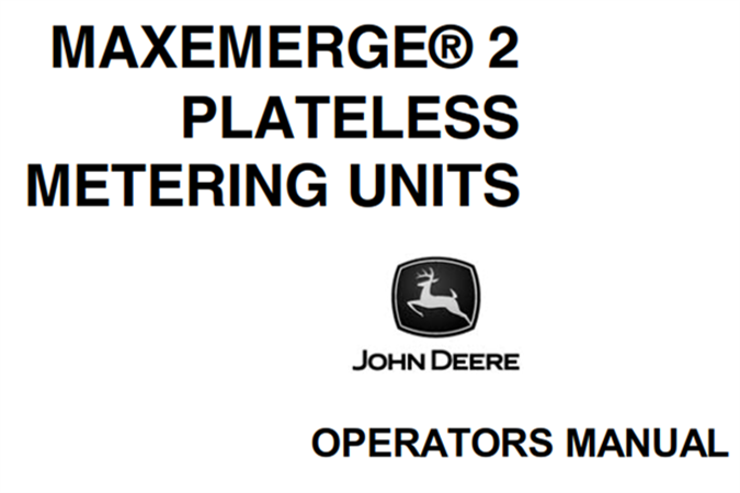 John Deere MaxEmerge 2 Plateless Metering Units Operator's Manual