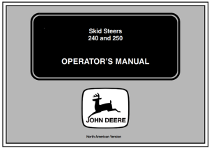 John Deere 240, 250 Skid Steers Operator's Manual