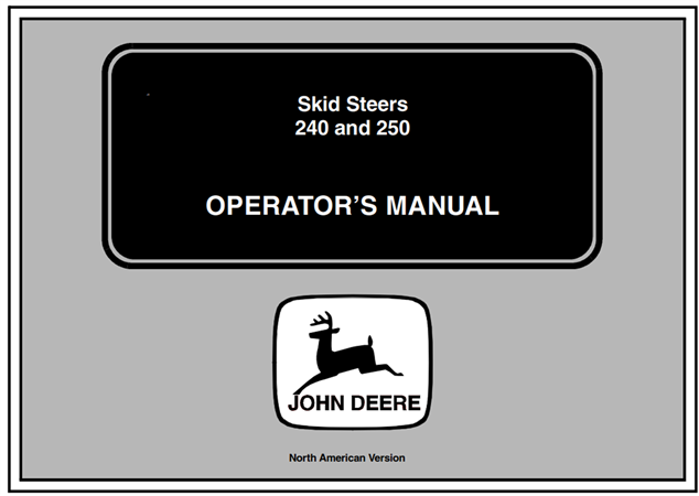 John Deere 240, 250 Skid Steers Operator's Manual