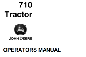 John Deere 710 Tractor Operator's Manual