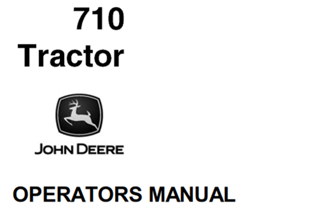 John Deere 710 Tractor Operator's Manual