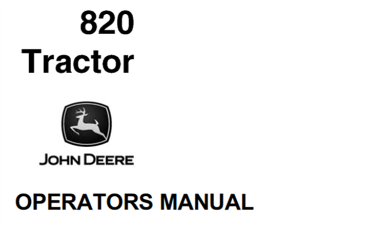 John Deere 820 Tractor Operator's Manual