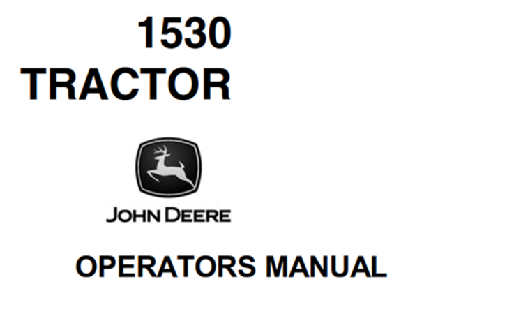 John Deere 1530 Tractor Operator's Manual