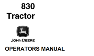 John Deere 830 Tractor Operator's Manual