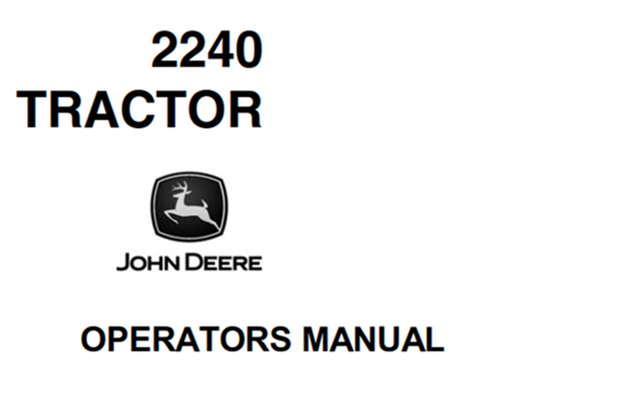 John Deere 2240 Tractor Operator's Manual