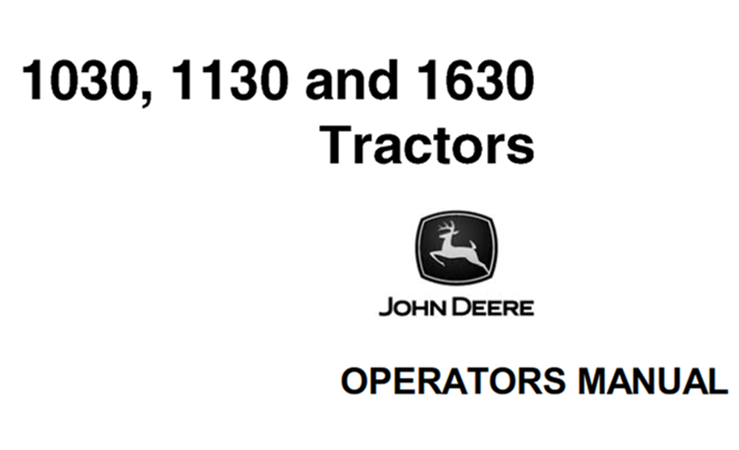 John Deere 1030, 1130, 1630 Tractors Operator's Manual