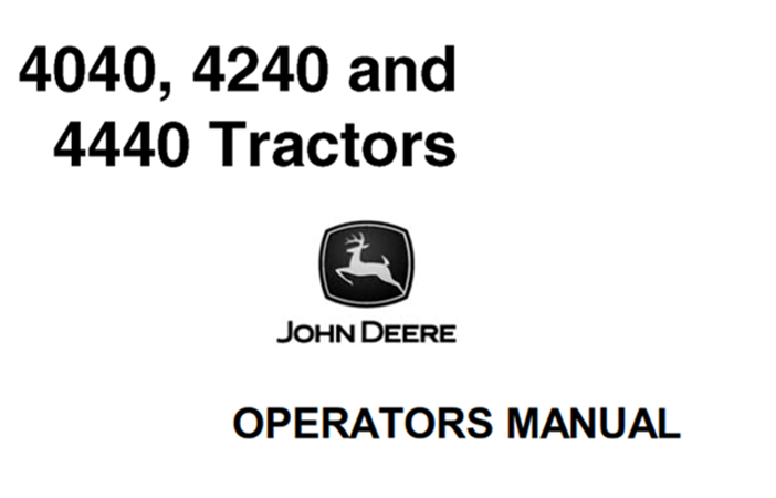 John Deere 4040, 4240, 4440 Tractors Operator's Manual