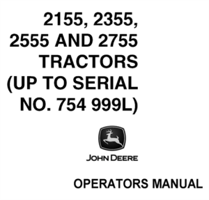 John Deere 2155, 2355, 2555, 2755 Tractors Operator's Manual