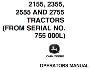 John Deere 2155, 2355, 2555, 2755 Tractors Operator's Manual