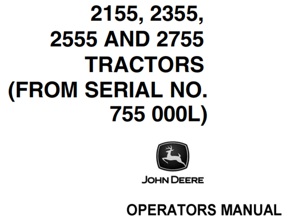 John Deere 2155, 2355, 2555, 2755 Tractors Operator's Manual