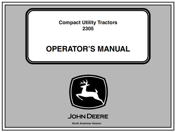John Deere 2305 Compact Utility Tractor Operator's Manual