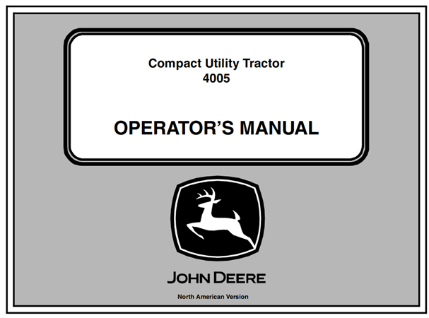 John Deere 4005 Compact Utility Tractor Operator's Manual