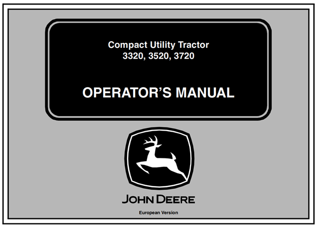 John Deere 3320, 3520, 3720 Compact Utility Tractor Operator's Manual