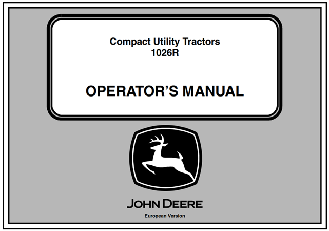 John Deere 1026R Compact Utility Tractors Operator's Manual