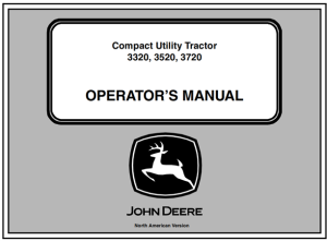 John Deere 3320, 3520, 3720 Compact Utility Tractors Operator's Manual