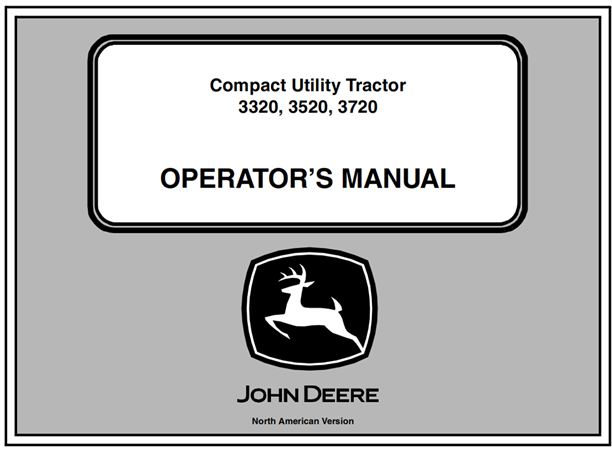 John Deere 3320, 3520, 3720 Compact Utility Tractors Operator's Manual
