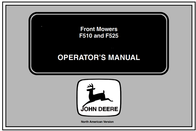 John Deere F510 & F525 Front Mowers Operator's Manual