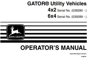 John Deere GATOR 4x2 and 6x4 Utility Vehicle Operator's Manual