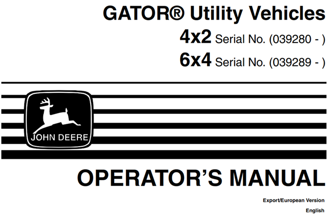 John Deere GATOR 4x2 and 6x4 Utility Vehicle Operator's Manual