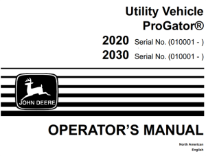 John Deere 2020 & 2030 Utility Vehicle ProGator Operator's Manual
