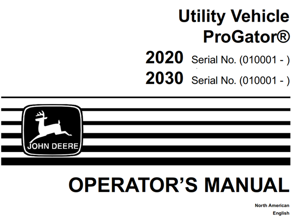 John Deere 2020 & 2030 Utility Vehicle ProGator Operator's Manual