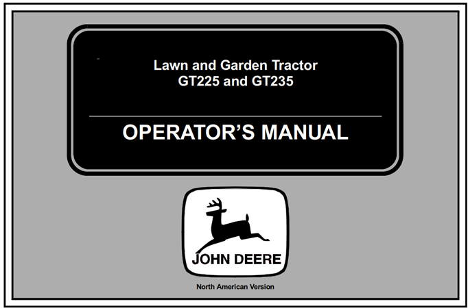 John Deere GT225 & GT235 Lawn and Garden Tractor Operator's Manual