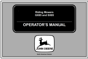 John Deere GX85 & SX85 Riding Mowers Operator's Manual